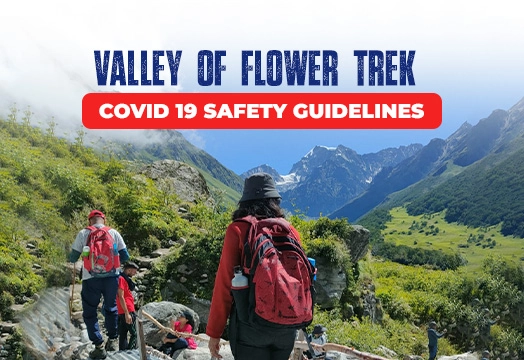 Valley of Flowers Trek COVID 19 Safety Guidelines